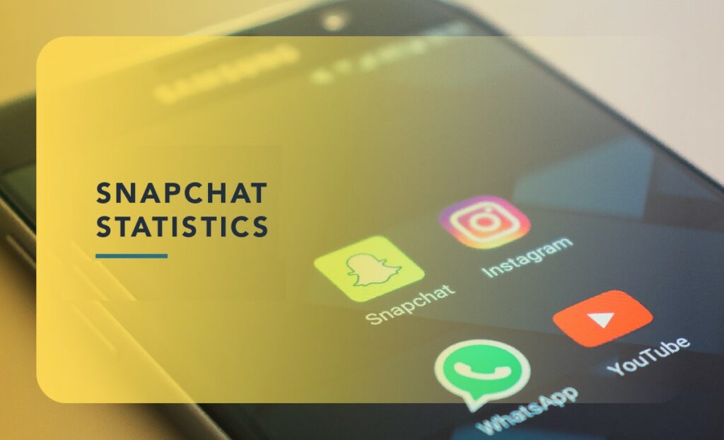 Snapchat Statistics and Facts