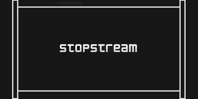 StopStream Alternatives