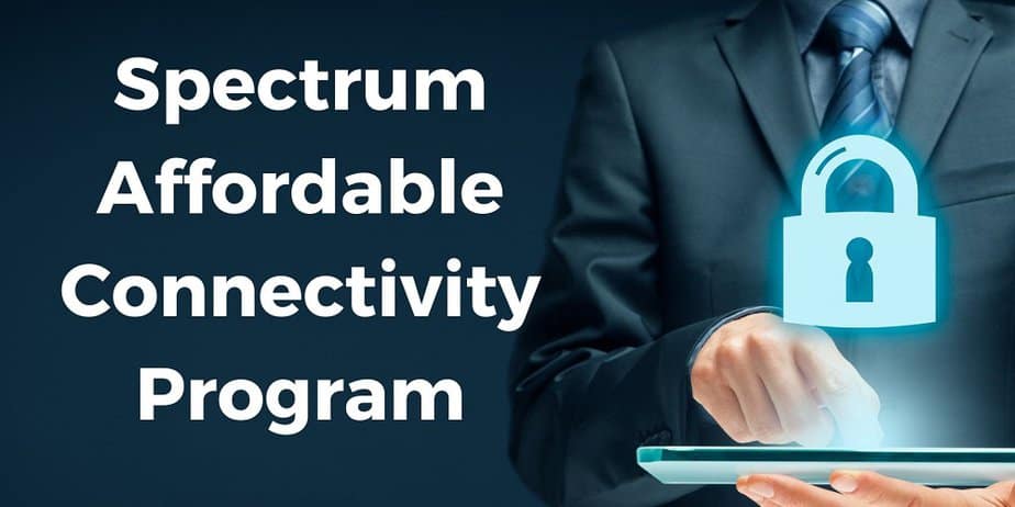 Spectrum Affordable Connectivity Program