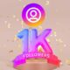 How to Get 1k Followers On Instagram in 5 Minutes