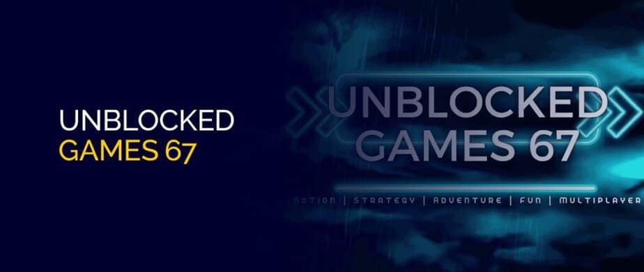 Unblocked Games 67